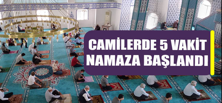 MÜFTÜLÜK DUYURDU CAMİLERDE 5 VAKİT NAMAZA BAŞLANDI