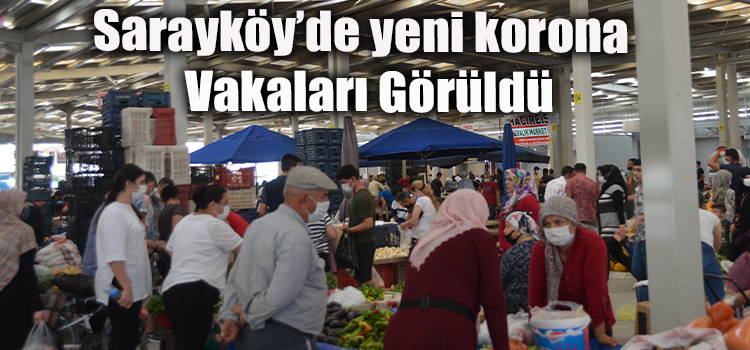 Korona virüs bu kez Sarayköy pazarında görüldü