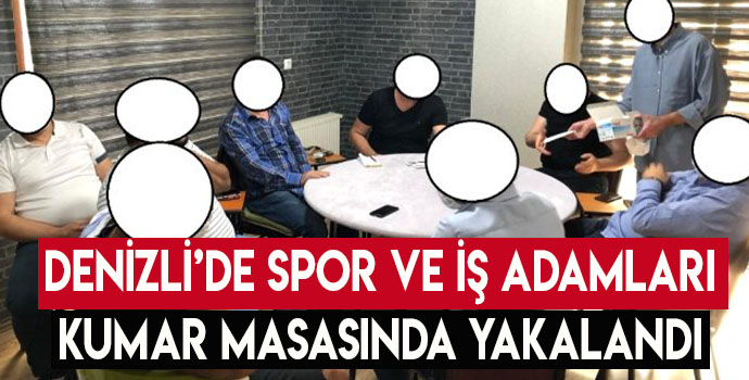 Denizli’de Spor Ve İş Adamları Kumar Masasında Yakalandı