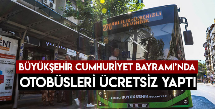 Büyükşehir, Cumhuriyet Bayramı’nda Otobüsleri Ücretsiz Yaptı