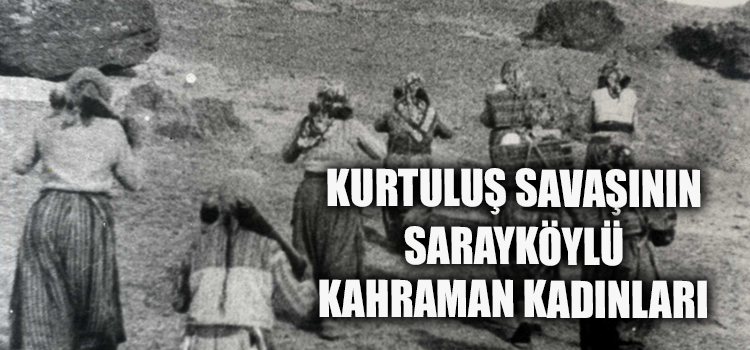 KURTULUŞUN KAHRAMAN KADINLARI