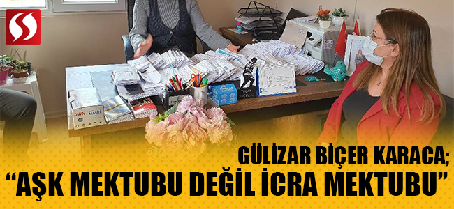 ”AŞK MEKTUBU DEĞİL İCRA MEKTUBU”