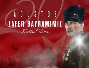 Sarayköy Belediye Başkanı Ahmet Necati Özbaş 30 Ağustos’u kutladı!