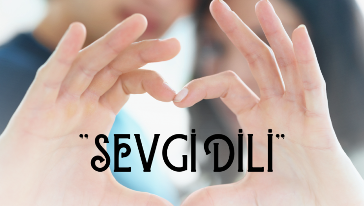 Mutlu Evlilik İçin“Şiddetsiz Sevgi Dili”