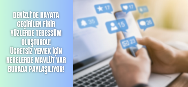 Denizli’deki  mevlüt grubuna ilgi büyük,  ücretsiz yemek için konumlar bu grupta toplanıyor!