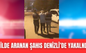 Denizli Emniyeti başarılı operasyonlar yapmaya devam ediyor!