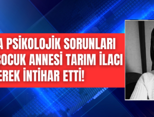 Aydın Buharkent’te intihar! Genç anne canına kıydı!