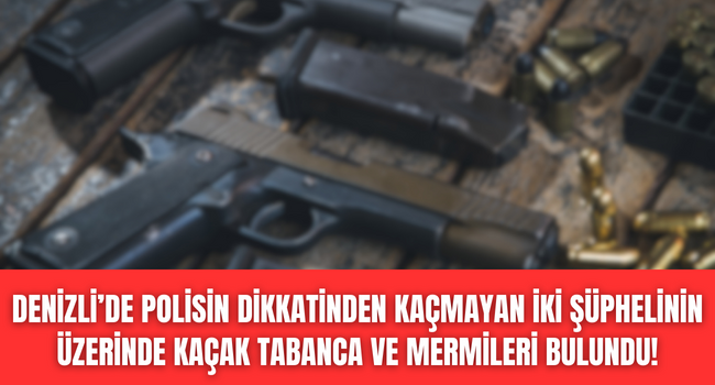 Denizli’ye getirilen kaçak silahlar yunus polislerinin dikkati sayesinde yakalandı!