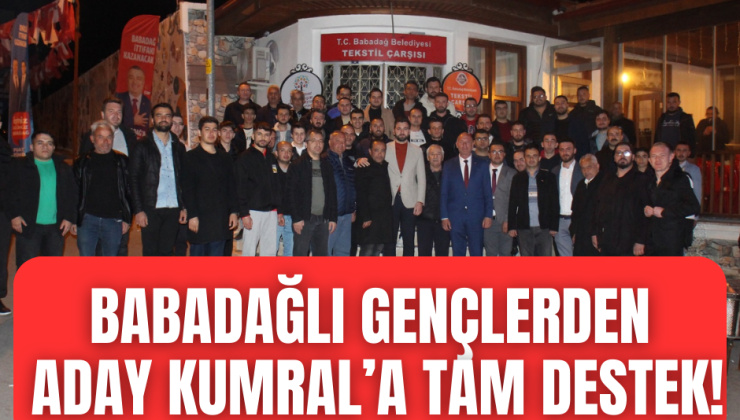 Babadağlı gençlerden Murat Kumral’a tam destek!
