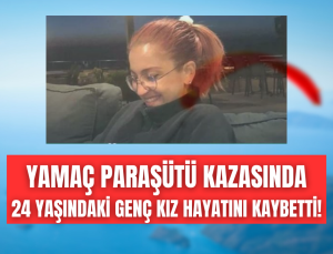 Paraşüt Kazası Genç Bir Hayatı Söndürdü