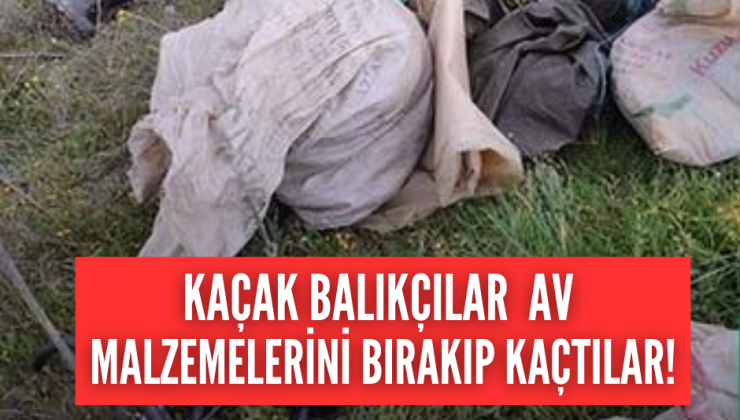 Buldan’da kaçak balıkçılar, yakalanacağını anlayınca malzemeleri bırakıp kaçtılar!