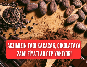 Çikolataya zam! Bayram şekerleri cep yakacak!